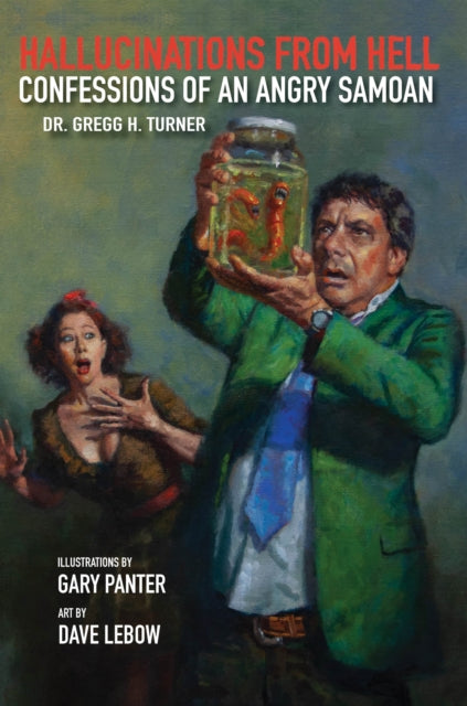 Book cover of: Hallucinations from Hell. By: Gregg H. Turner