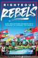 Book cover of: Righteous Rebels. By: Patrick Range McDonald