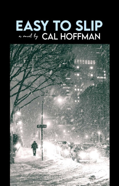 Book cover of: Easy to Slip. By: Cal Hoffman