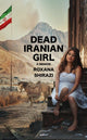 Book cover of: Dead Iranian Girl