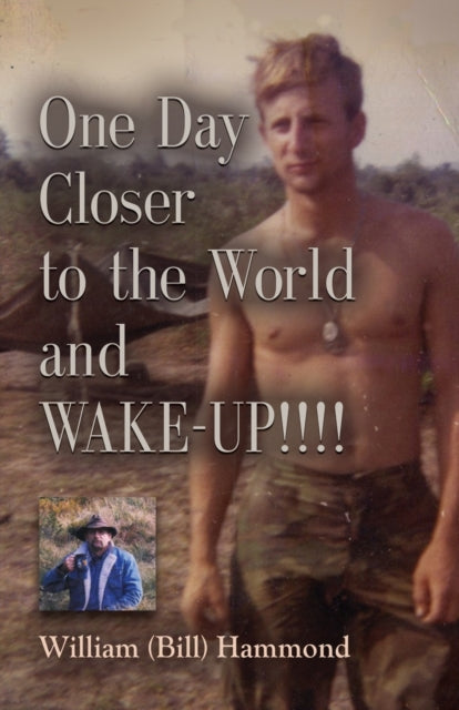 Book cover of: ONE DAY CLOSER TO THE WORLD and WAKE-UP!!!!