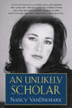 Book cover of: Unlikely Scholar. By: Nancy Vandermark