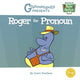 Book cover of: Roger the Pronoun. By: Coert Voorhees