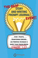 Book cover of: Best Story and Writing Prompt Journal Ever, Grades 1-2. By: Grammaropolis