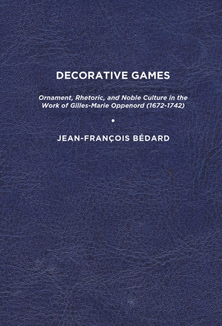 Book cover of: Decorative Games. By: Jean-François Bédard