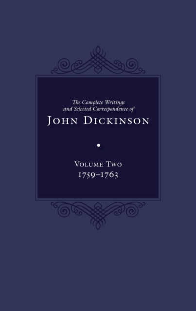 Book cover of: Complete Writings and Selected Correspondence of John Dickinson. By: Jane E. Calvert