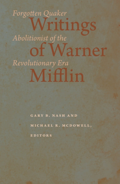 Book cover of: Writings of Warner Mifflin. By: Gary B. Nash