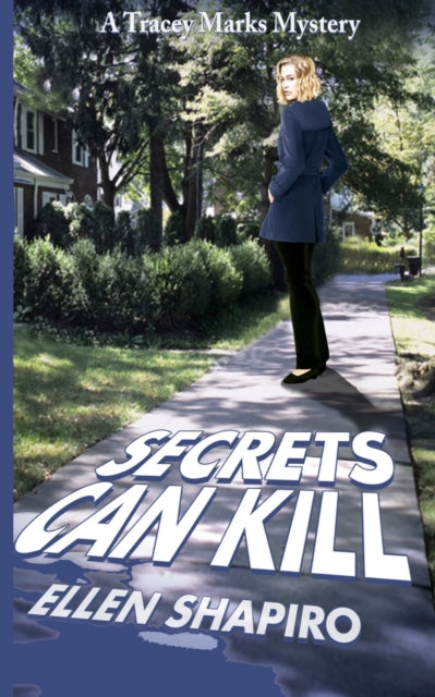 Book cover of: Secrets Can Kill. By: Ellen Shapiro