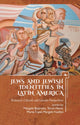 Book cover of: Jews and Jewish Identities in Latin America. By: Yaron Harel