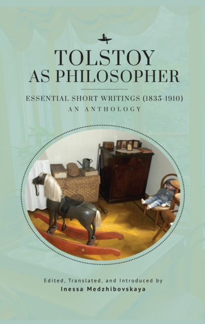 Book cover of: Tolstoy as Philosopher. Essential Short Writings. By: Лев Толстой