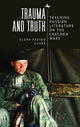 Book cover of: Trauma and Truth. By: Elena Pedigo Clark