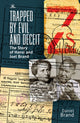 Book cover of: Trapped by Evil and Deceit. By: Daniel Brand