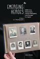 Book cover of: Emerging Heroes. By: Akira Kitade