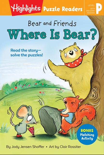 Book cover of: Bear and Friends: Where is Bear?. By: Jody Jensen Shaffer