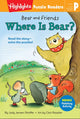 Book cover of: Bear and Friends: Where is Bear?. By: Jody Jensen Shaffer