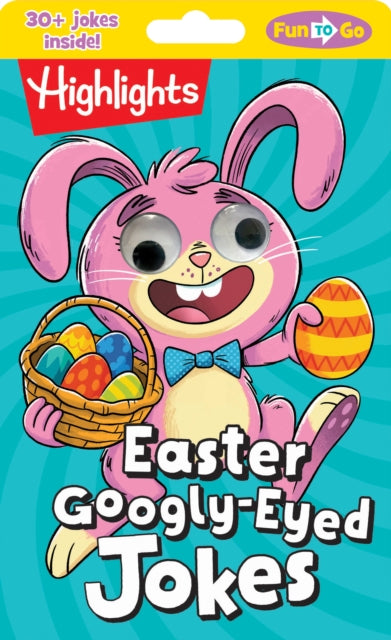 Book cover of: Easter Googly-Eyed Jokes. By: Highlights