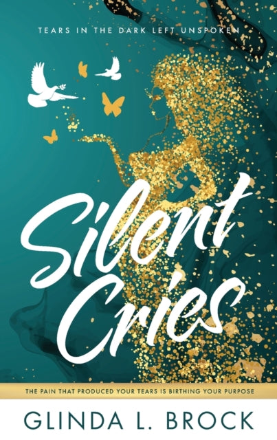Book cover of: Silent Cries. By: Glinda L. Brock