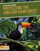 Book cover of: Protecting the Amazon Rainforest. By: Tracy Vonder Brink