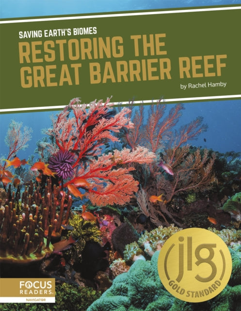 Book cover of: Restoring the Great Barrier Reef. By: Rachel Hamby