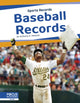 Book cover of: Baseball Records. By: Anthony K. Hewson