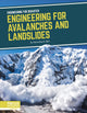 Book cover of: Engineering for Avalanches and Landslides. By: Samantha S. Bell