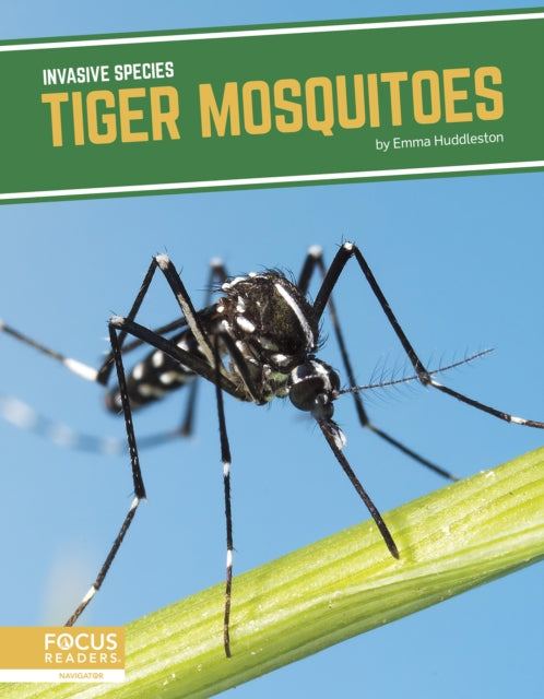 Book cover of: Tiger Mosquitoes. By: Emma Huddleston