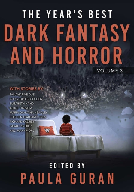 Book cover of: Year's Best Dark Fantasy & Horror: Volume 3. By: Paula Guran