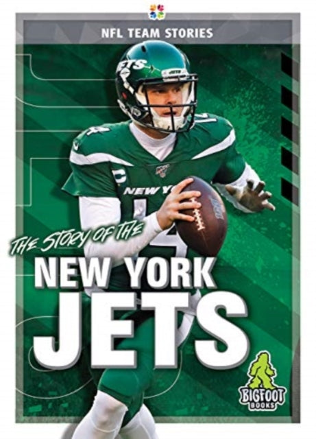 Book cover of: Story of the New York Jets. By: Jim Gigliotti