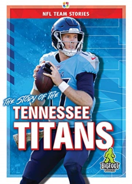 Book cover of: Story of the Tennessee Titans. By: Jim Whiting