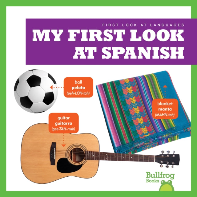 Book cover of: My First Look At Spanish