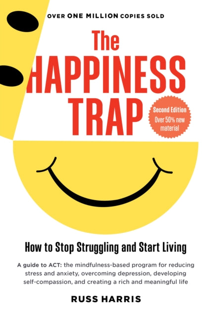 Book cover of: Happiness Trap. By: Russ Harris
