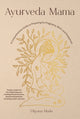 Book cover of: Ayurveda Mama. By: Dhyana Masla