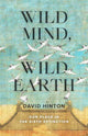 Book cover of: Wild Mind, Wild Earth. By: David Hinton