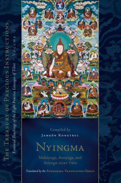 Book cover of: Nyingma: Mahayoga, Anuyoga, and Atiyoga, Part Two. By: Padmakara Translation Group