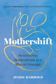 Book cover of: Mothershift