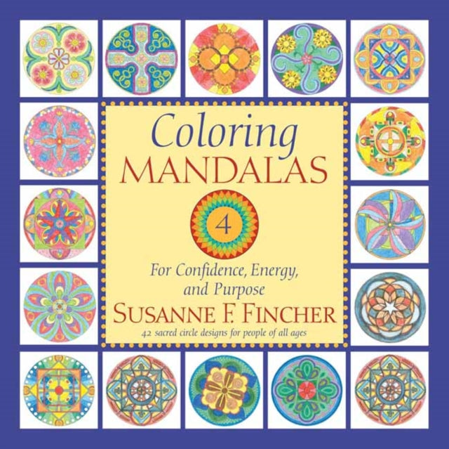 Book cover of: Coloring Mandalas 4. By: Susanne F. Fincher