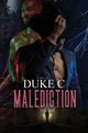 Book cover of: Malediction. By: Duke C