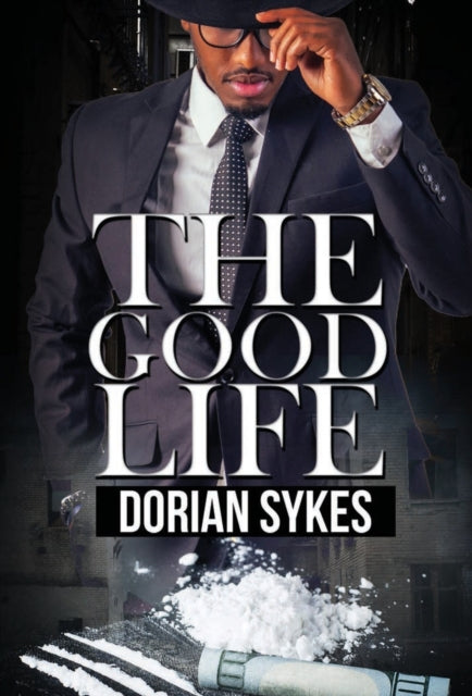 Book cover of: Good Life. By: Dorian Sykes