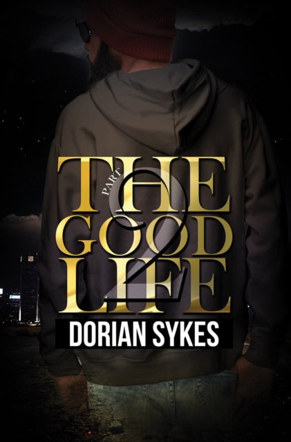 Book cover of: Good Life Part 2. By: Dorian Sykes