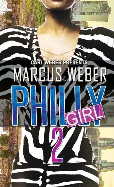 Book cover of: Philly Girl 2. By: Marcus Weber