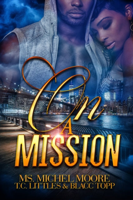 Book cover of: On a Mission. By: Ms. Michel Moore