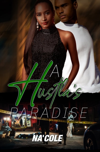 Book cover of: Hustla’s Paradise. By: Na'Cole