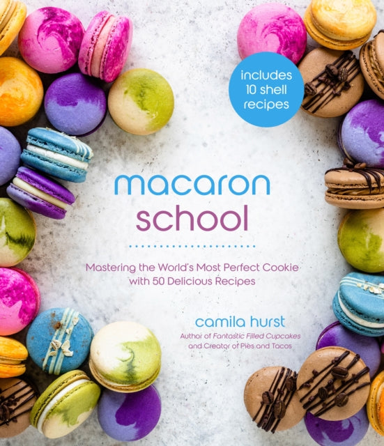 Book cover of: Macaron School. By: Camila Hurst