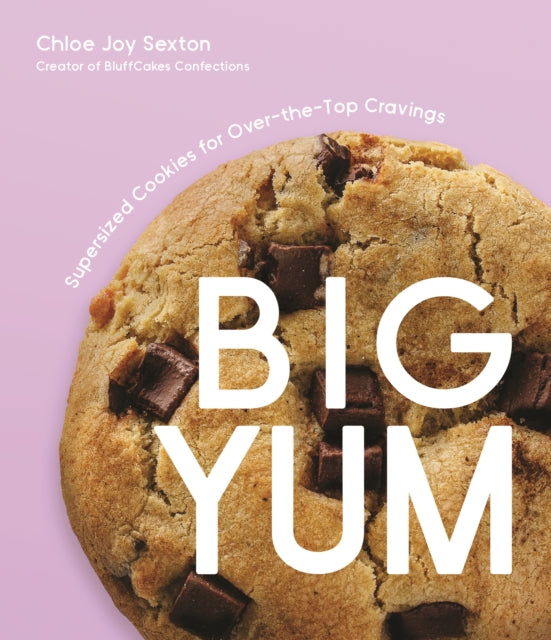 Book cover of: Big Yum. By: Chloe Sexton