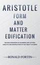 Book cover of: Aristotle: Form and Matter Edification