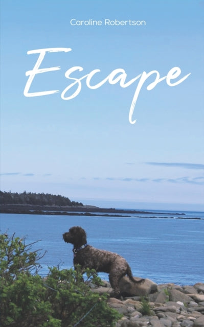 Book cover of: Escape. By: Caroline Robertson