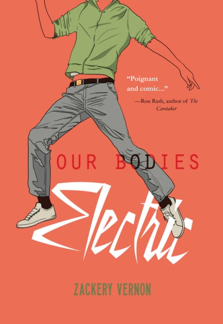 Book cover of: Our Bodies Electric. By: Zackary Vernon