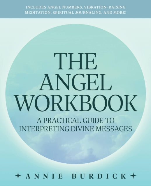 Book cover of: Angel Workbook. By: Annie Burdick