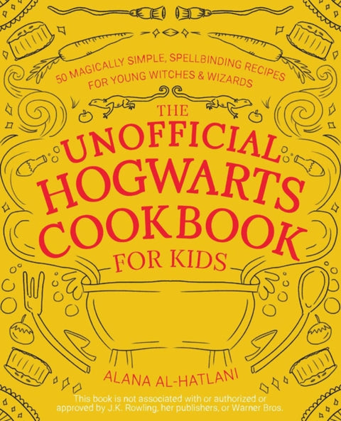 Unnofficial Hogwarts Cookbook for Kids