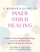 Book cover of: Woman's Guide to Inner Child Healing. By: Gloria Zhang